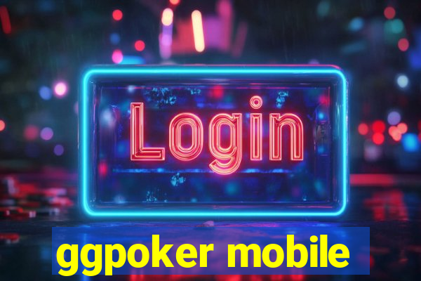 ggpoker mobile